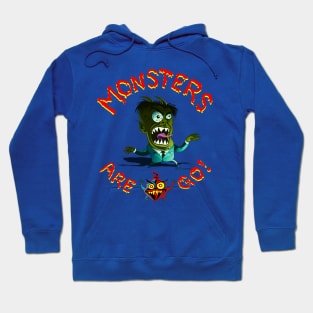 Monsters Are Go! 04 Hoodie